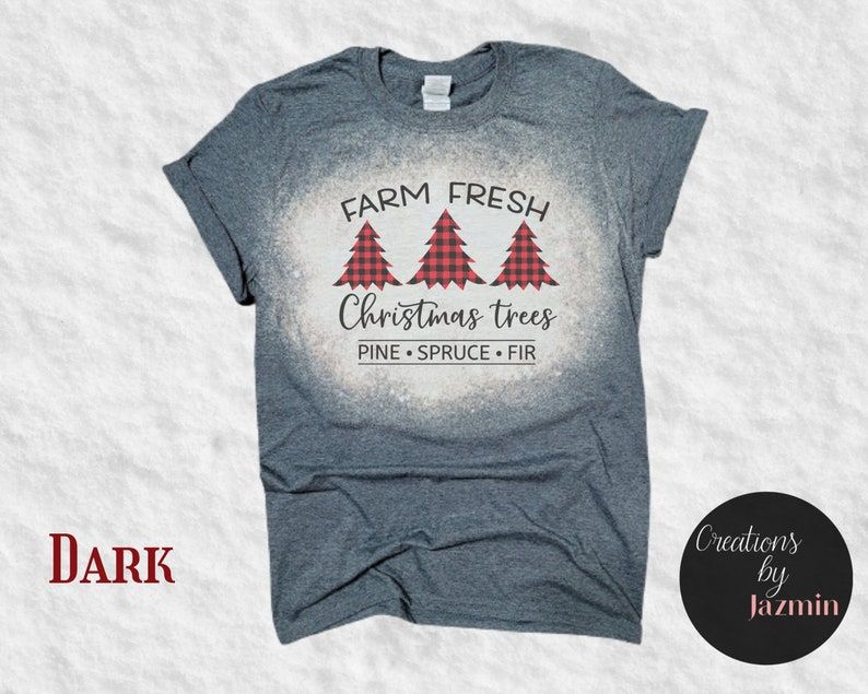 Christmas Bleached Tshirt, Farm Fresh Christmas Trees C Shirt For Women Men
