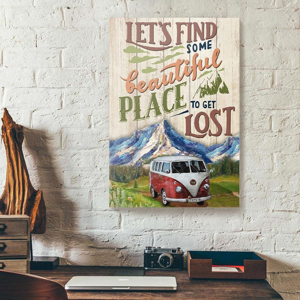 Canvas Prints Let’S Find Some Beautiful Place To Get Lost Car Camping Canvas Wall Art Home Decor