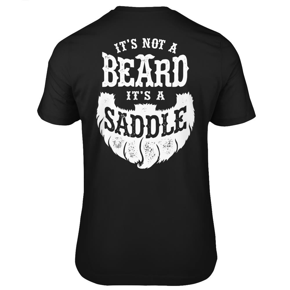 It’S Not A Beard It’S A Saddle Funny Bearded Men Joke Gifts T Shirts Print On Back