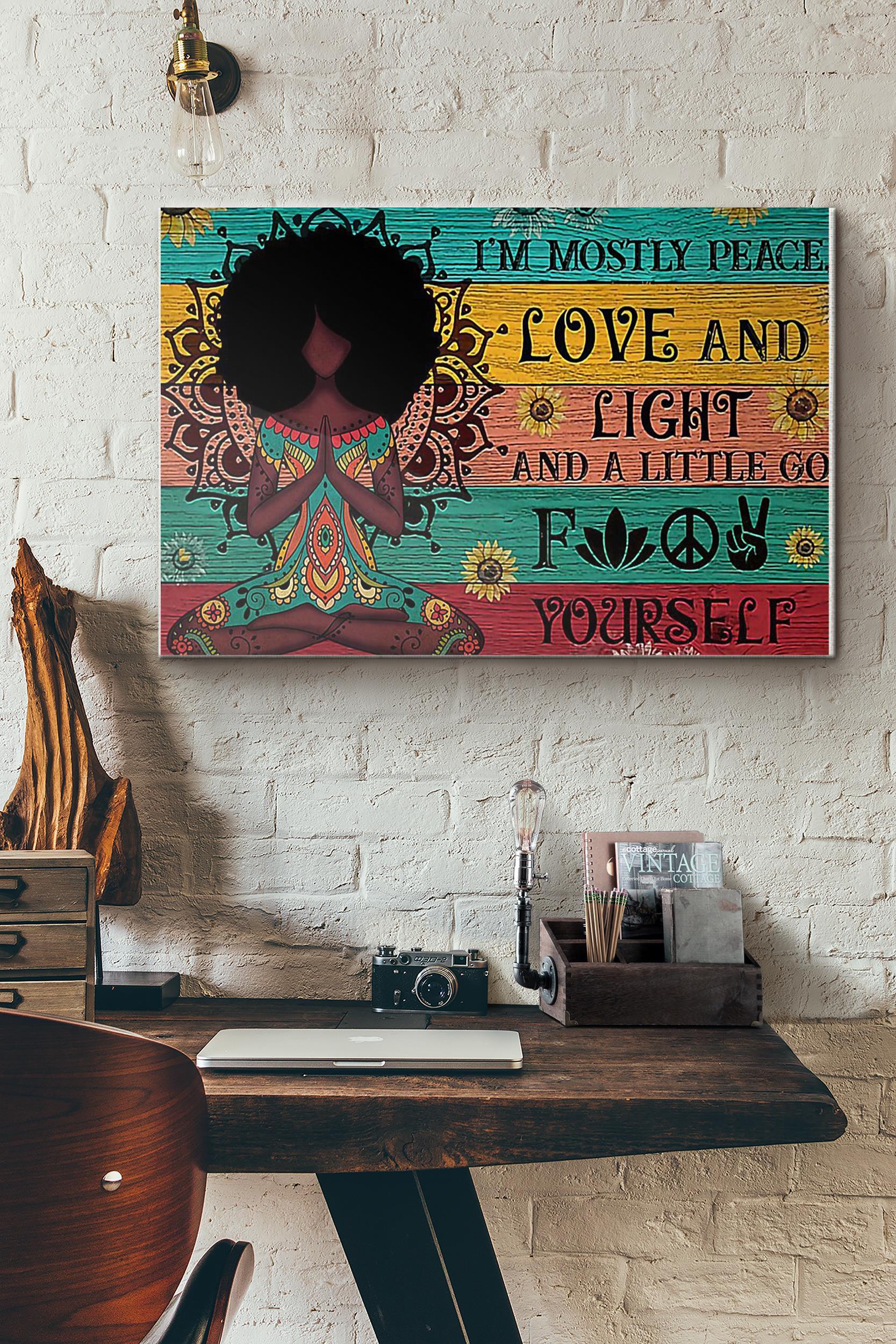Black Girl Yoga Im Mostly Peace Love And Light Poster Wrapped Canvas