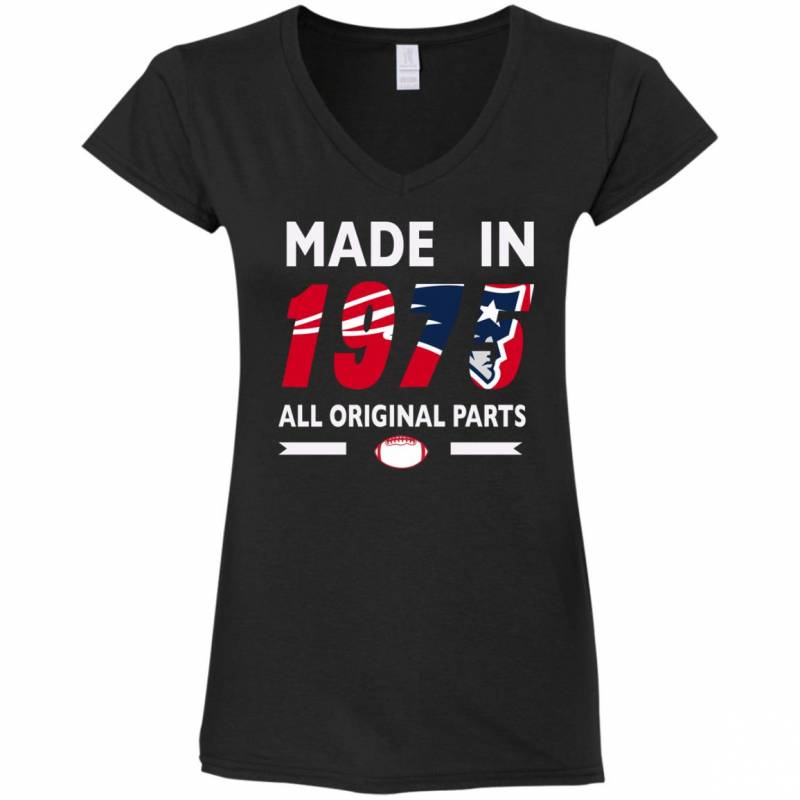 Birthday Gift New England Patriots Made in 1975 All Original Parts Shirts Hoodie V-Neck tank Top