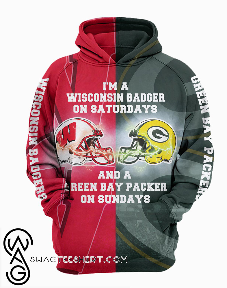 I?M A Wisconsin Badgers On Saturdays And A Green Bay Packers On Sundays 12 Unisex 3D Hoodie Gift For Fans