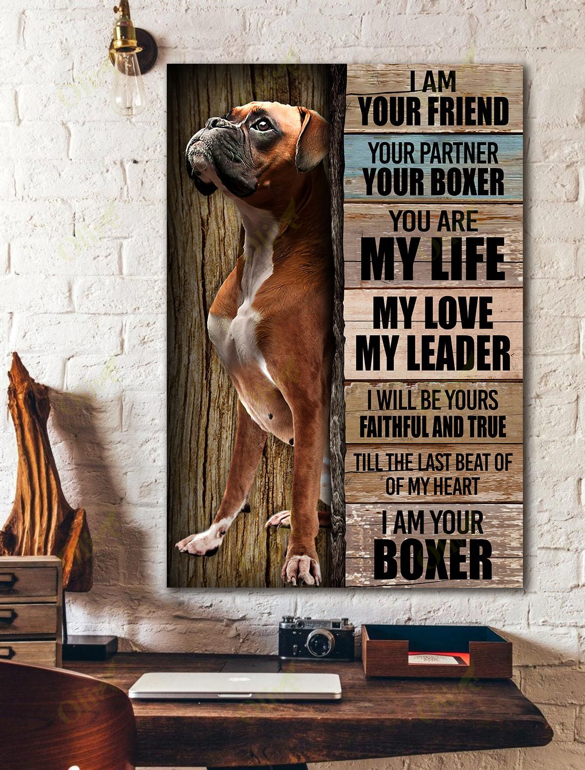 Boxer – I Am Your Friend Canvas Wall Art Home Decor