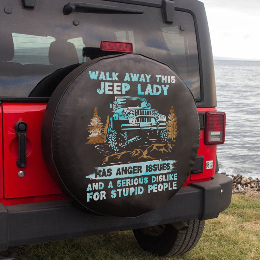 Jeep Walk This Jeep Lady Has Anger Issues And A Serious Dislike For Stupid People Spare Tire Cover Lt11