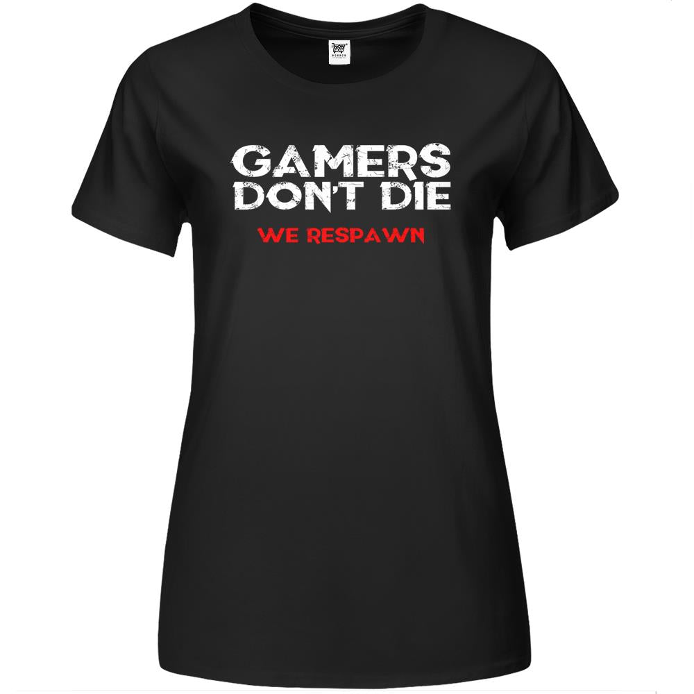 Gamers Don’T Die Premium Womens T Shirts