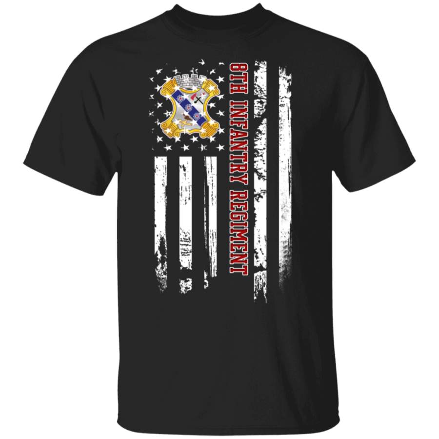 8th Infantry Regiment Veteran American Flag Father’s Day Veteran’s Day Tshirt