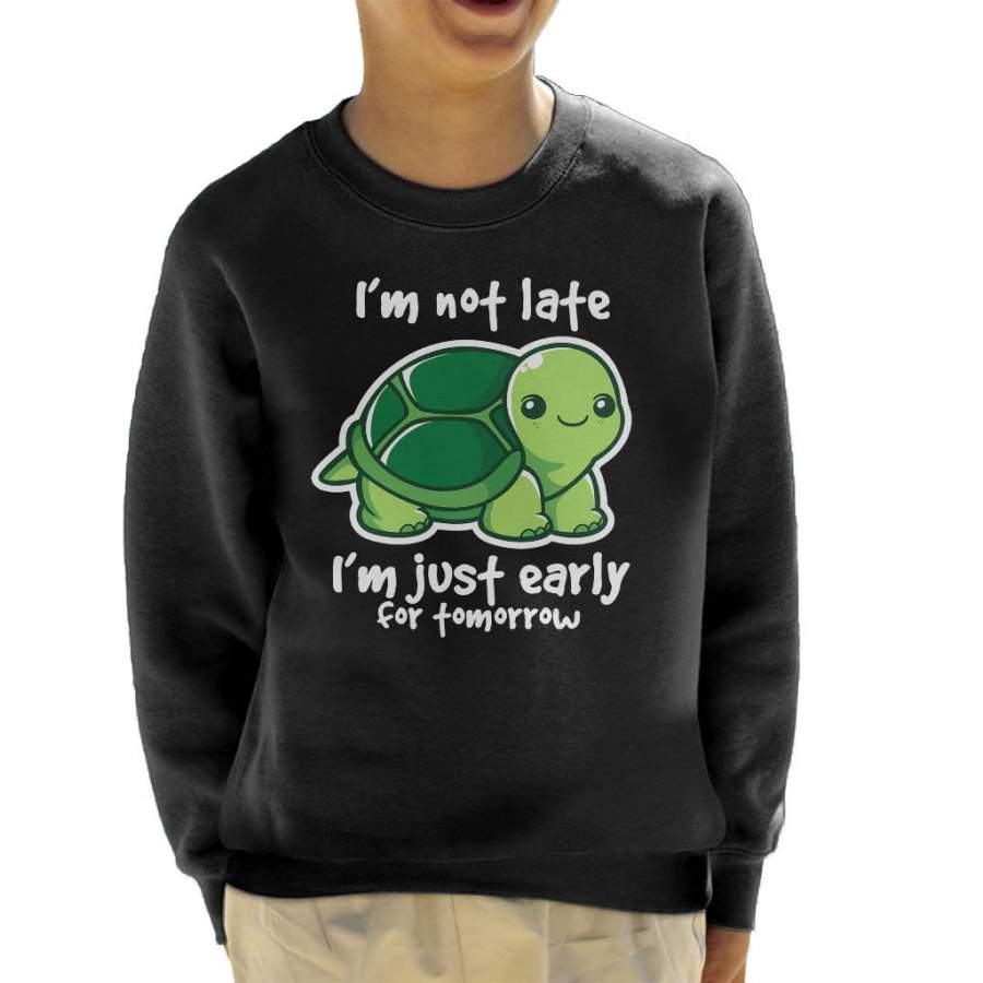 Not Late Cute Tortoise Kid’s Sweatshirt