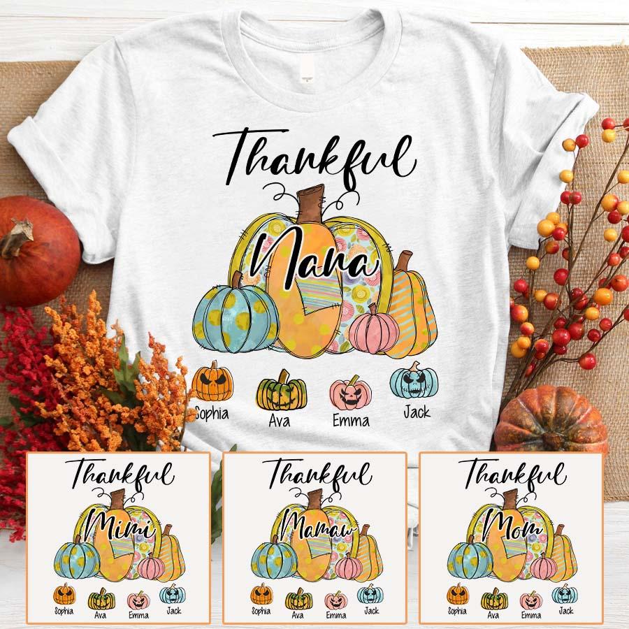 Thankful Nana Shirt, Personalized Nana With Kids Names Pumpkins Shirt, Thanksgiving T-Shirt, Cute Pumpkin Shirt