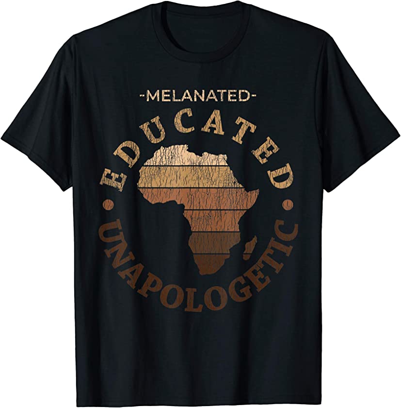 Vintage Melanated Educated Unapologetic Pride Black History T-Shirt