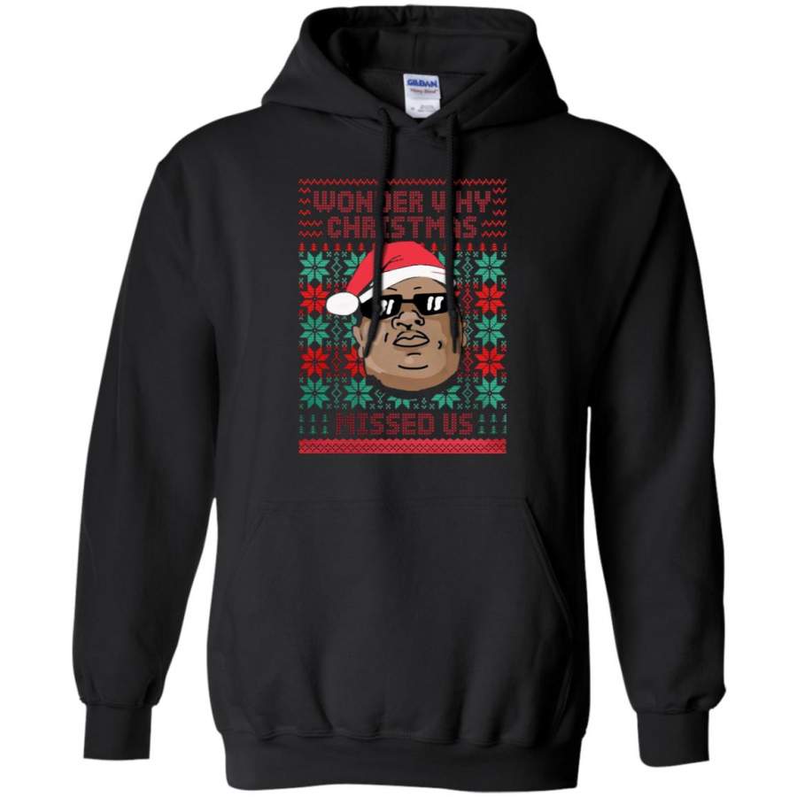 Notorious Wonder Why Christmas Missed Us Sweater Hoodie – Moano Store