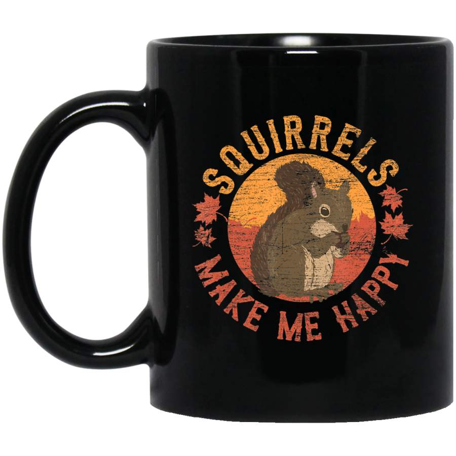 Squirrels Make Me Happy – Vintage Squirrel Coffee Mug