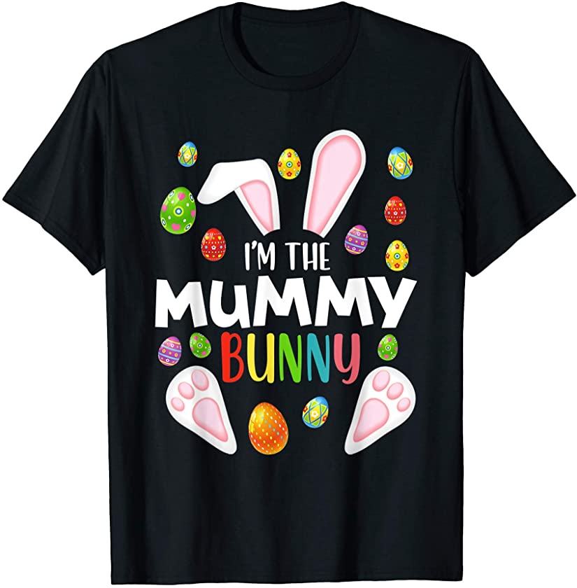 I’m The Mummy Bunny Matching Family Easter Party T-Shirt