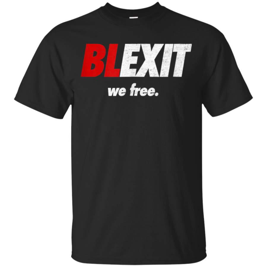 AGR BLEXIT We Free Shirt for Free-Thinking Americans Shirt youth t-shirt