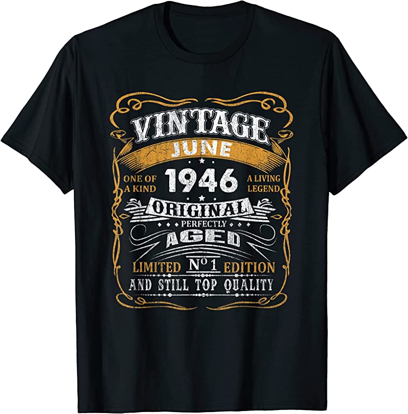 Vintage June 1946 T Shirt 75 Years Old 75th Birthday Gifts T-Shirt