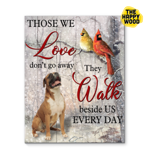 Boxer Birds Those We Love And Walk Custom Vertical Canvas Poster For Home Decoration