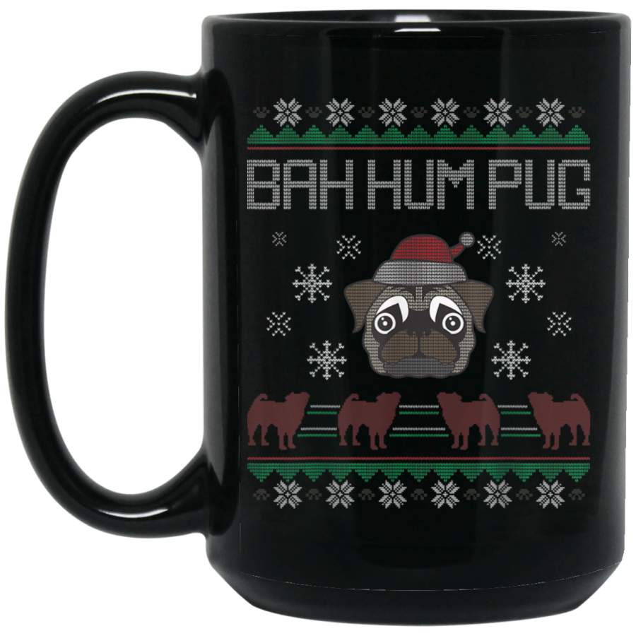 Ba Ham Pug Pugly Christmas Ugly Christmas Sweater Dog Gift 11 oz 15 oz Mug