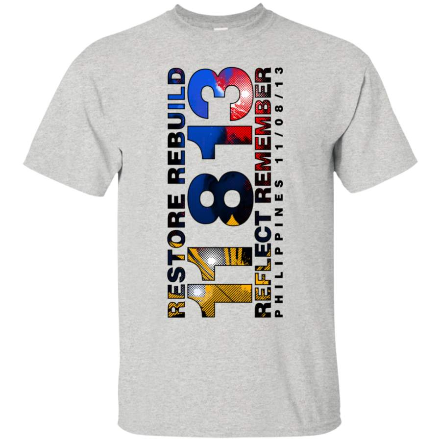 AGR Restore Rebuild 11813 Reflect Remember Philippines  T-Shirt, Hoodie, SWEATERS