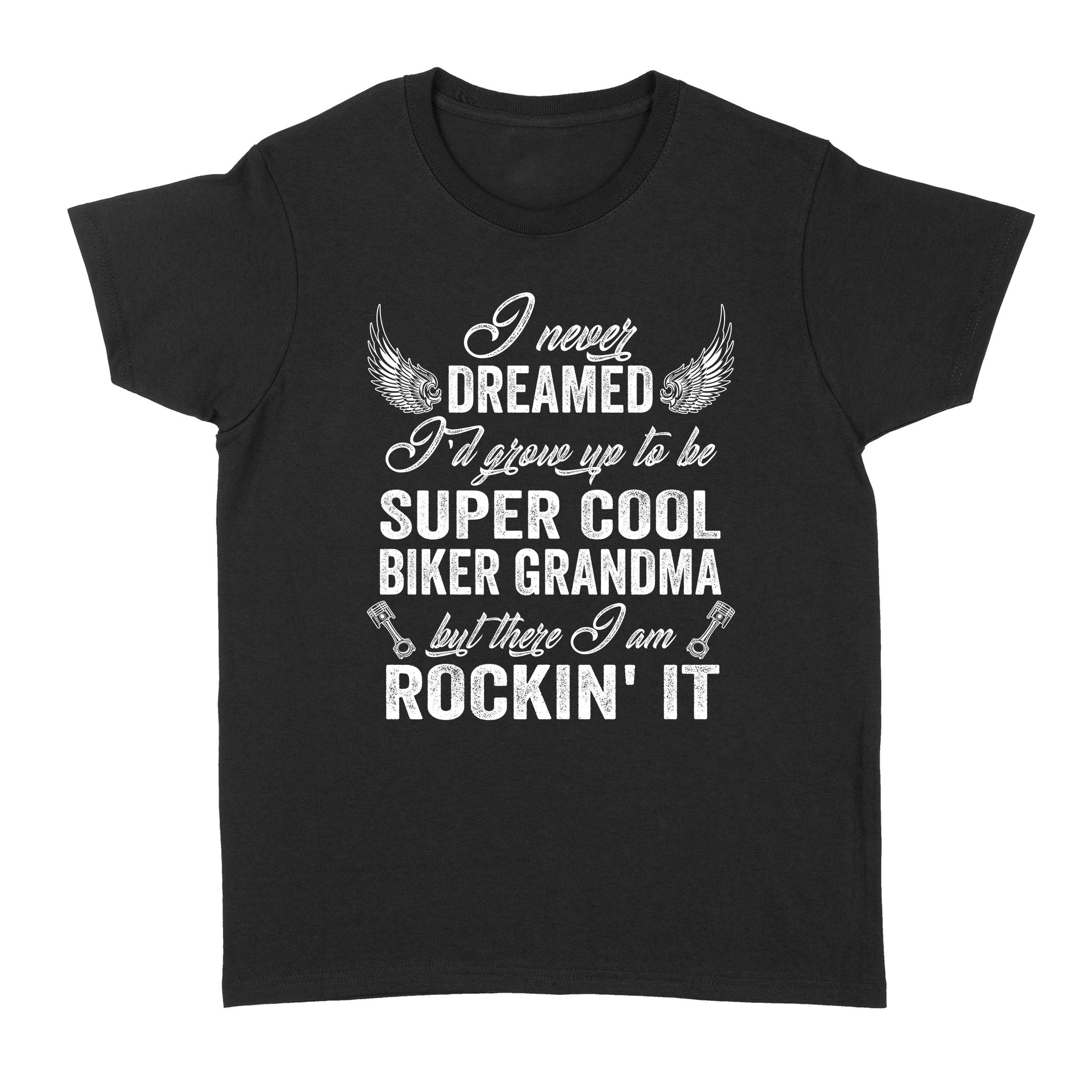 Biker Grandma T-Shirt, Cool Biker Women Shirt, Super Cool Biker Nana Motorcycle Mother’S Day Gift| Nms335