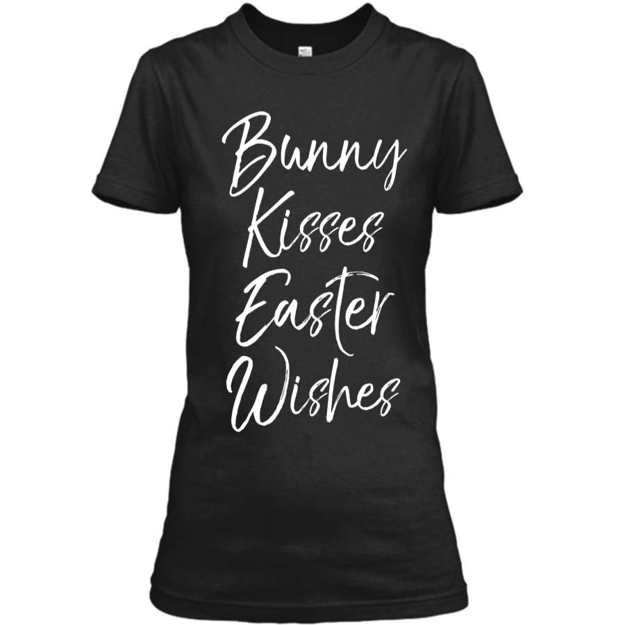 Bunny Kisses Easter Wishes Shirt Fun Cute Easter Shirt Ladies Custom