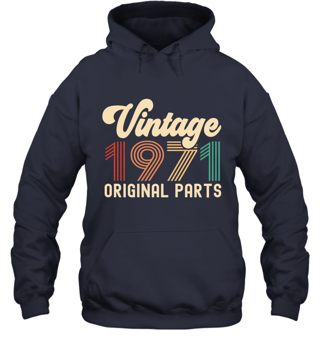 Vintage 1971 Original Parts Hoodie, 50Th Birthday Gift, 50Th Birthday Hoodie, 50Th Birthday Gift For Men , 50Th Birthday Gift For Women