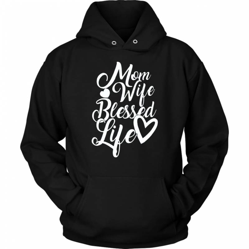 Mom wife blessed life blessed hoodie | Christian apparel