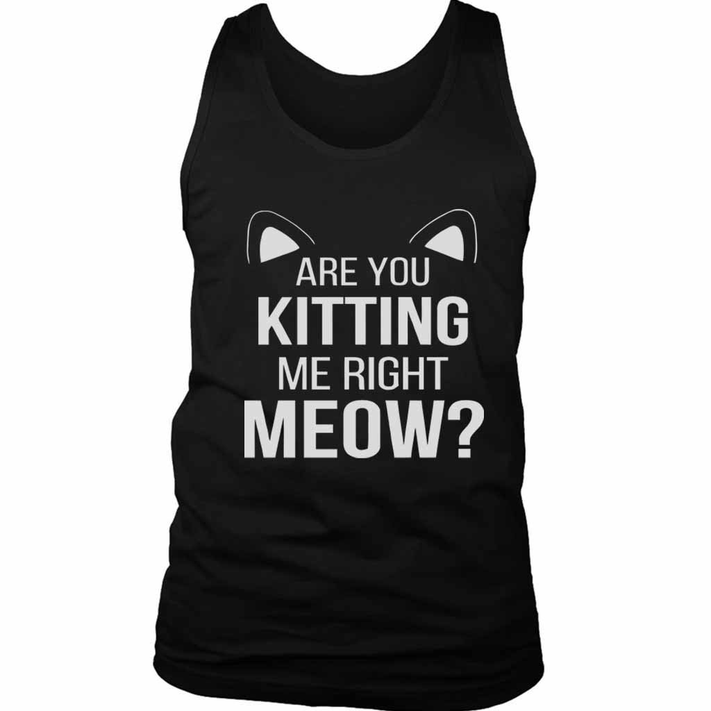 Are You Kitten Me Right Meow Duck Men’s Tank Top