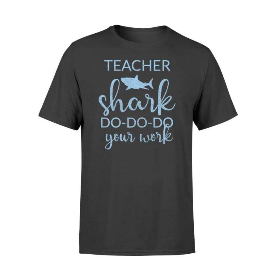 Womens Vintage Teacher Shark Doo Doo Doo Your Work Homework – Standard T-shirt