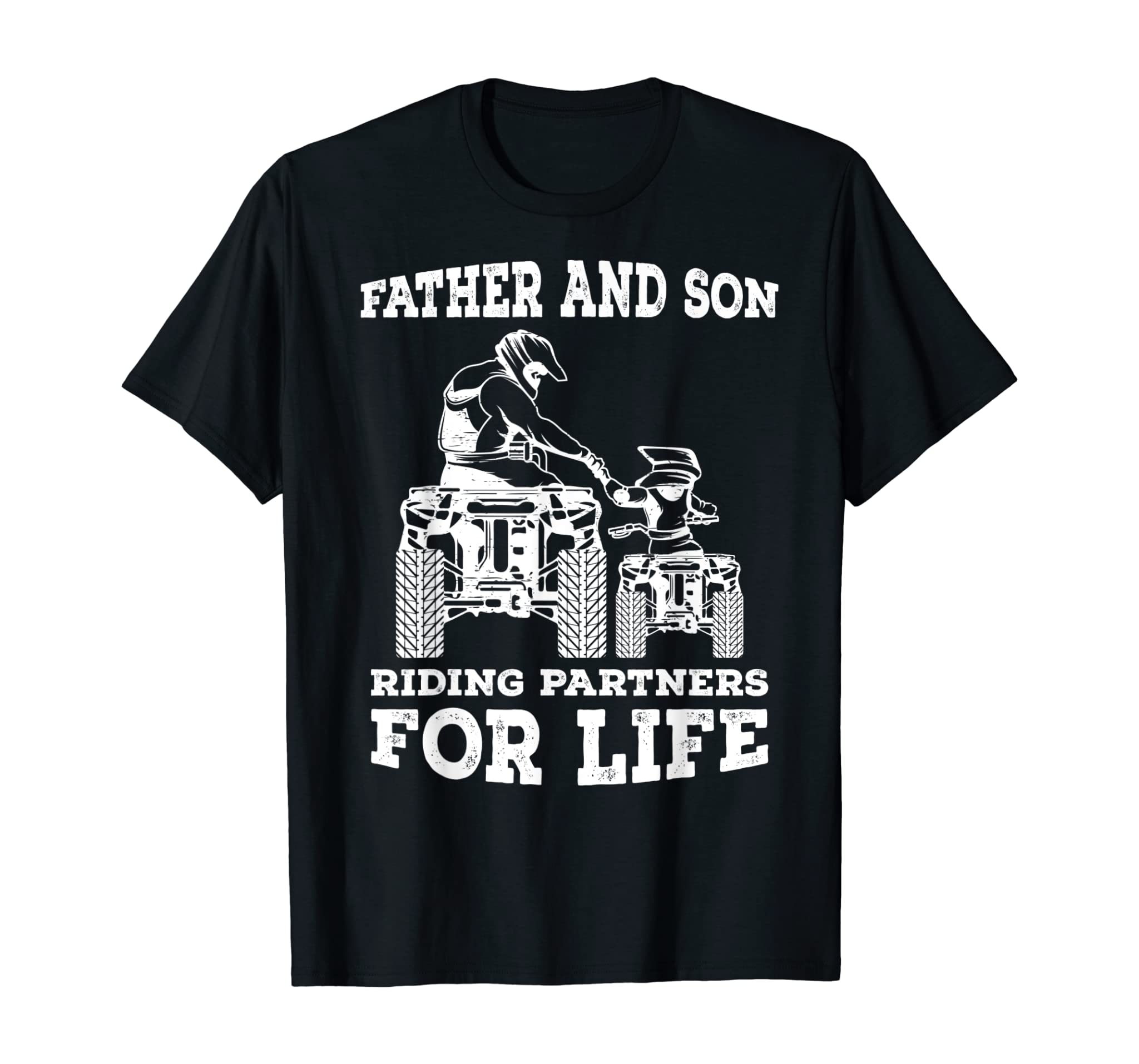 Quad Bike – Father and Son Riding Partners For Life ATV Gift T-Shirt