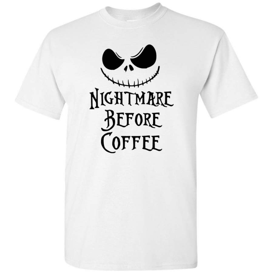 A Nightmare Before Coffee Skeleton Funny Halloween Gift Tee Shirt Hoodie