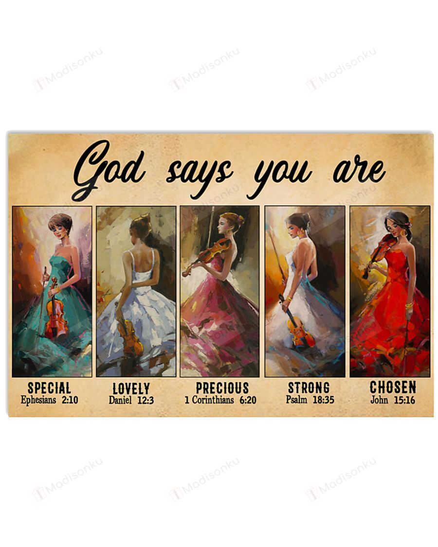 Violin Girls God Says You Are Horizontal Poster Gift For Men, Women, On Birthday, Xmas, Home Decor Wall Art Print No Frame Full Size