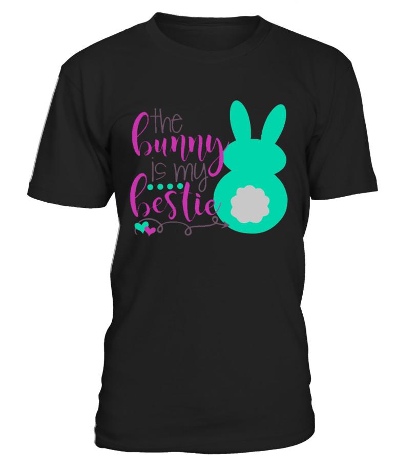 The Bunny Is My Bestie T-Shirt T Shirts C-Xmbk8