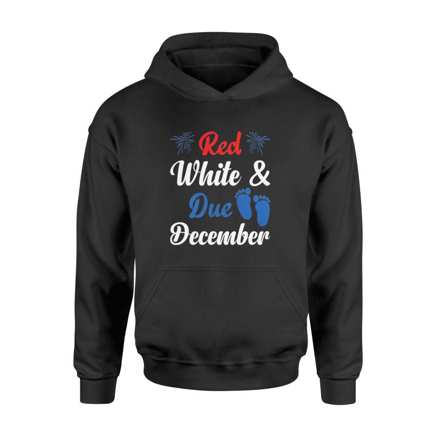 4th of July Womens Red White Due December Shirt – Standard Hoodie