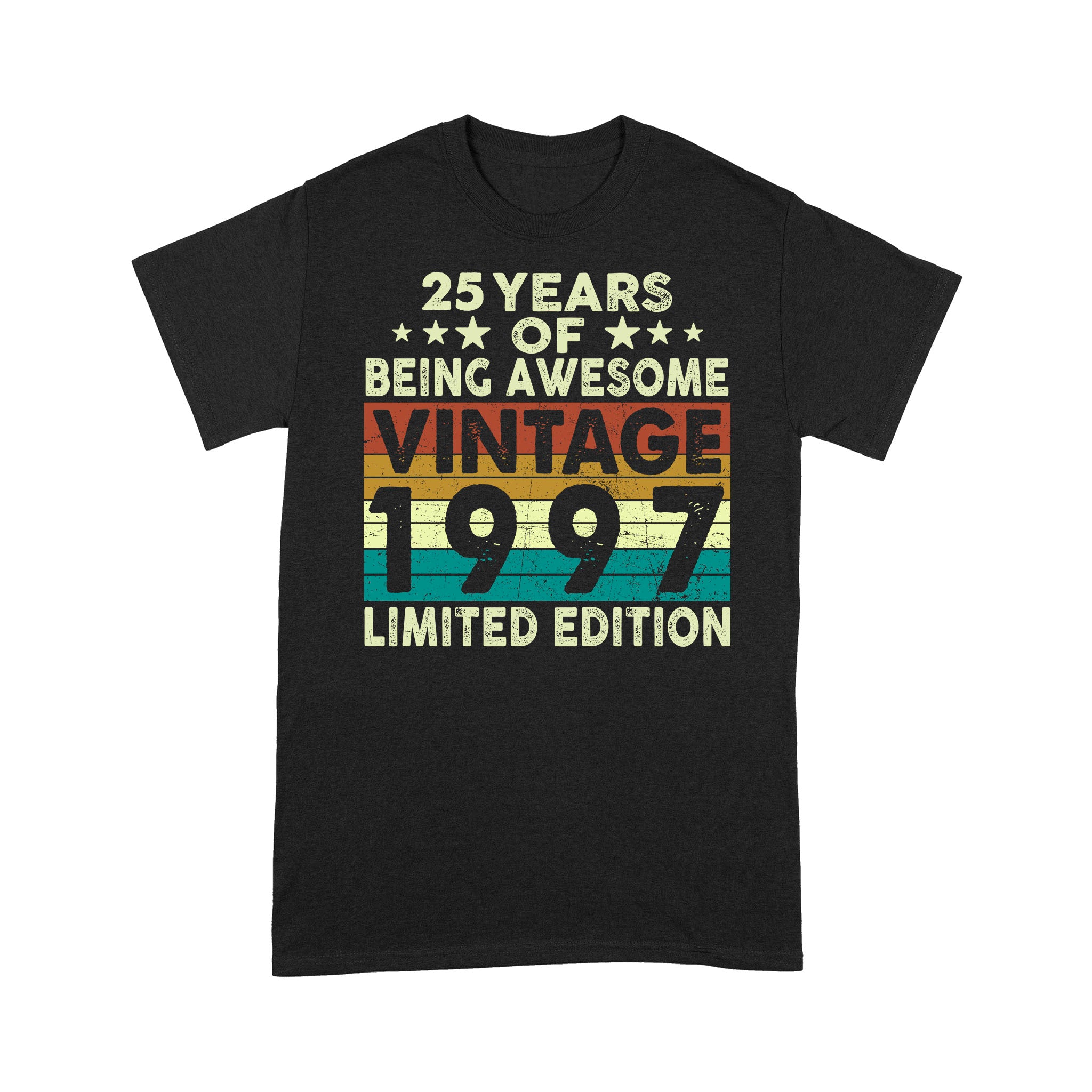 25 Years Of Being Awesome Vintage 1997 Limited Edition Shirt 25Th Birthday Gifts Shirt- Standard T-Shirt