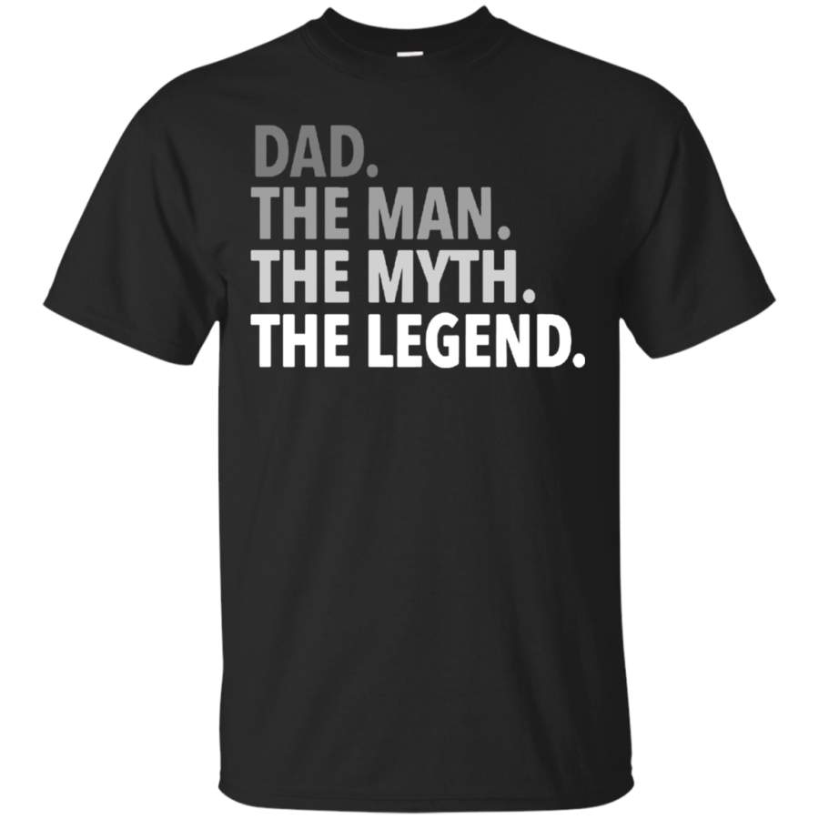 AGR Dad – The Man The Myth The Legend shirt Dad Father Cotton t shirt