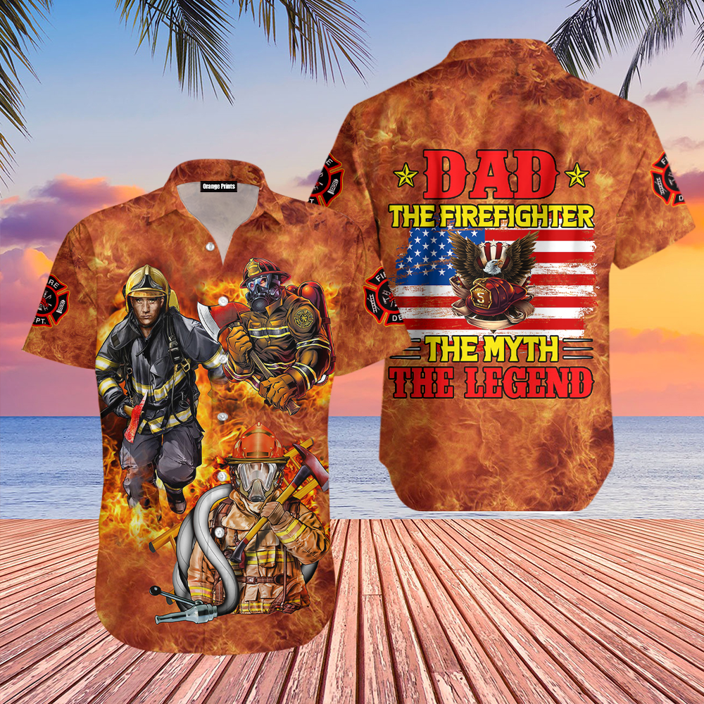 Firefighter Dad The Myth Legend Hawaii Shirt For Men Women Ha76683