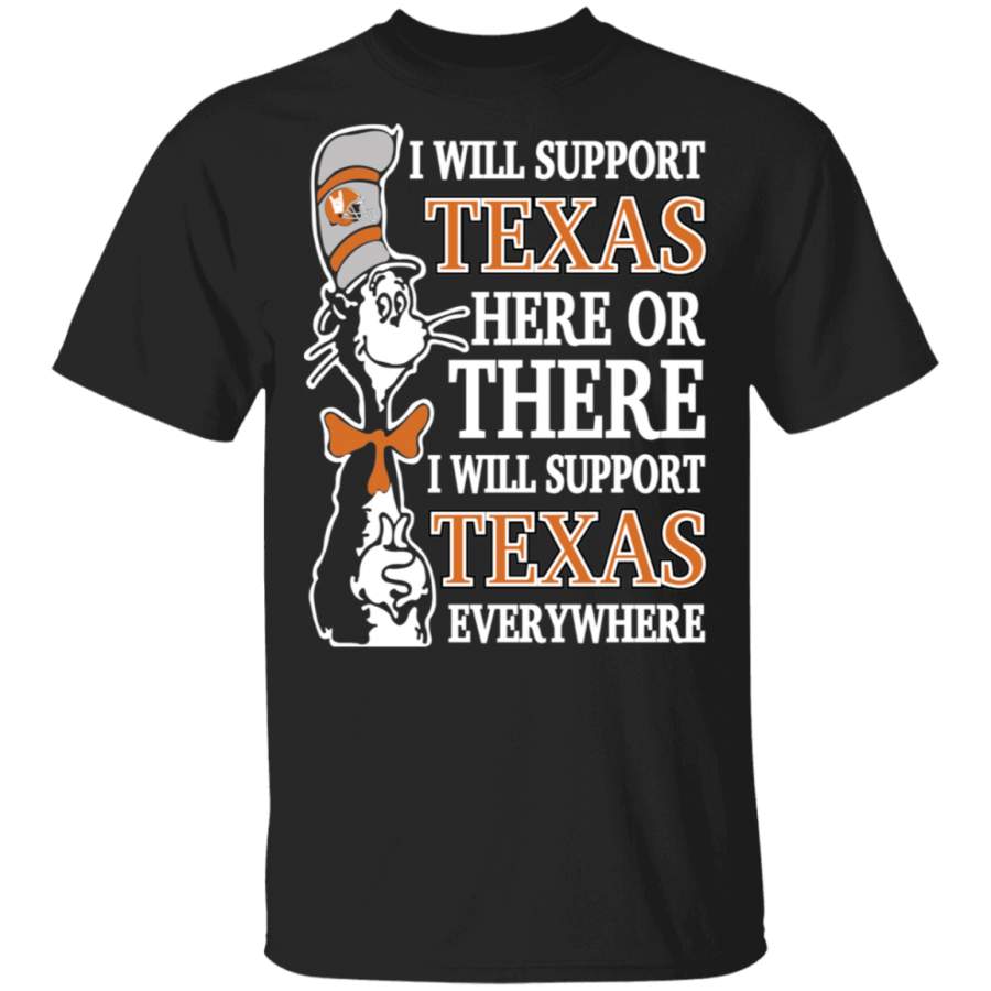 Dr.Seuss Will Support Texas Everywhere Shirt