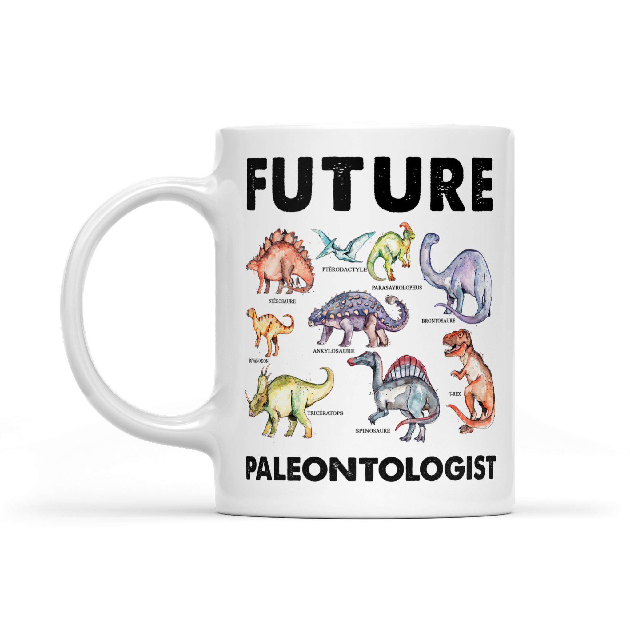 Awesome Family Gift For Dinosaur Lovers – Dinosaurs – Future Paleontologist Mug