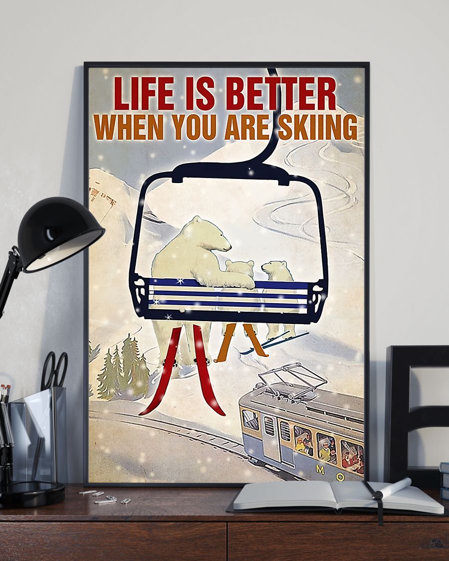 Skiing Life Is Better When You Are Skiing Vertical Canvas And Poster | Wall Decor Visual Art