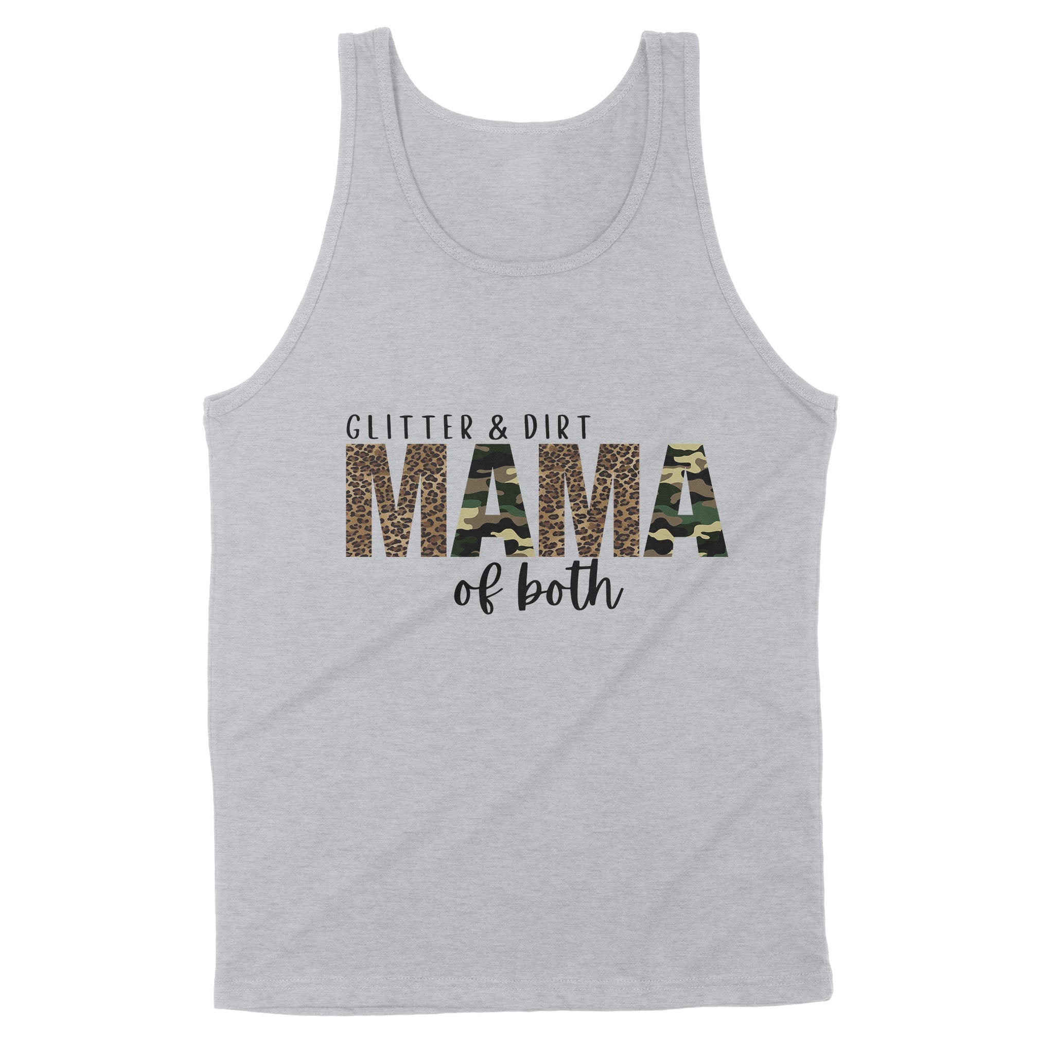 Dng Fashion ‘S Glitter And Dirt Mom Of Both Shirt Leopard Camo Mama Of Both – Standard Tank