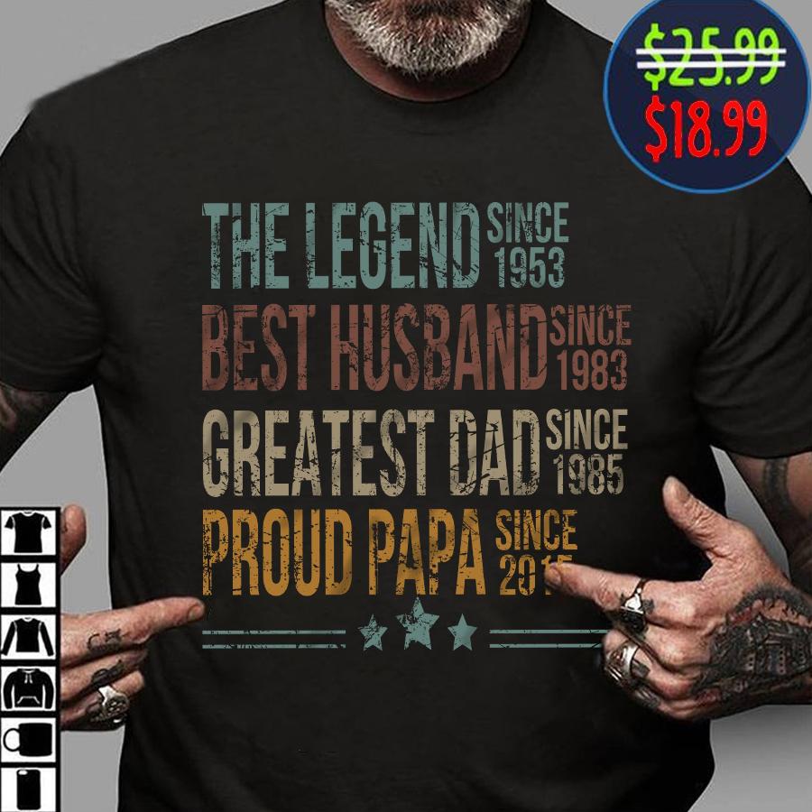 The Legend Husband Dad Papa Personalized Shirt With Dates,  Man Myth Legend Shirt For Dad, Papa, Grandpa