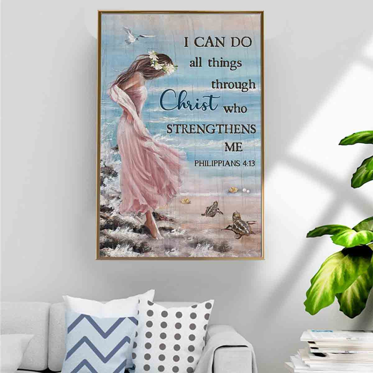 Beautiful Girl In Rose Dress Poster – Christ Who Strengthens Me Canvas Home Decoration Christmas Gifts For Women Girl Friend