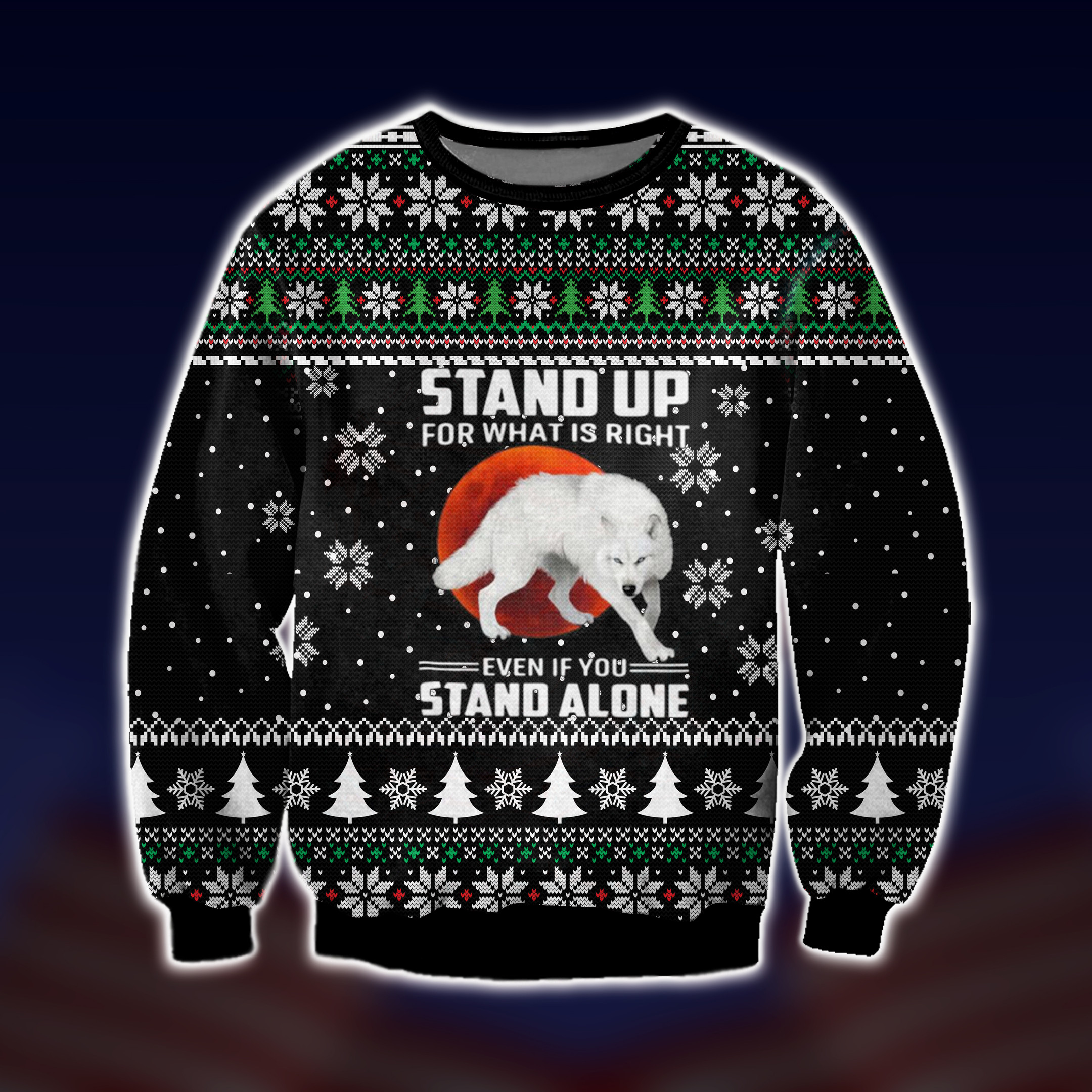 Stand Up For What Is Right Ugly Christmas Sweater