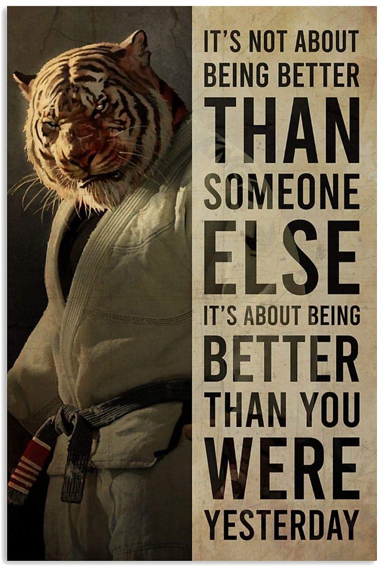 Vintage Jiu Jitsu Tiger – Better Than Yesterday Poster Art Print      Home Decor Gift For Men Women Family Friend On Birthday Xmas