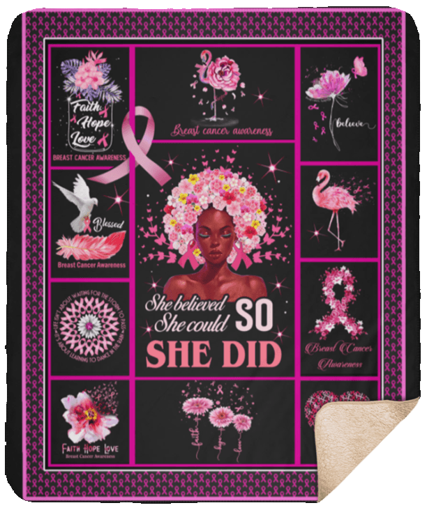 Breast Cancer Awareness Blanket, She Believe She Could So She Did Breast Cancer Awareness Pink Fleece Blanket