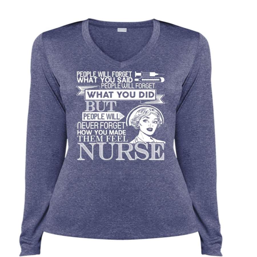 You Made Them Feel Nurse T Shirt, Being A Nurse T Shirt, Cool Shirt (Ladies LS Heather V-Neck)