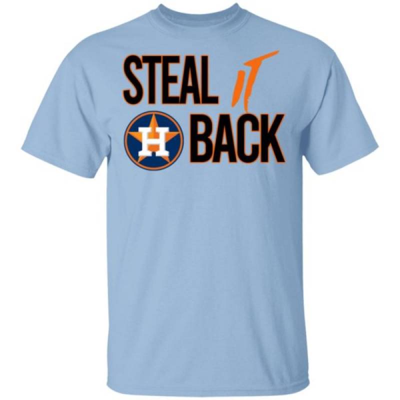 Houston Astros Steal It Back T-Shirt