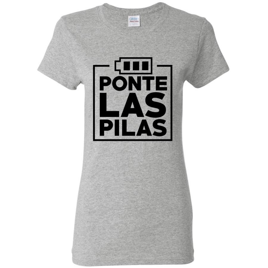 Ponte las Pilas Put Your Batteries Up Spanish Shirts En Espanol Womens