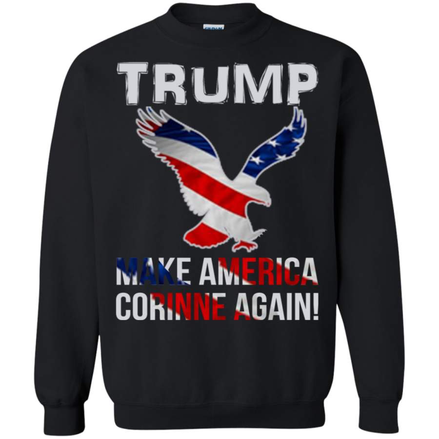 AGR Make America Corinne again! Sweatshirt