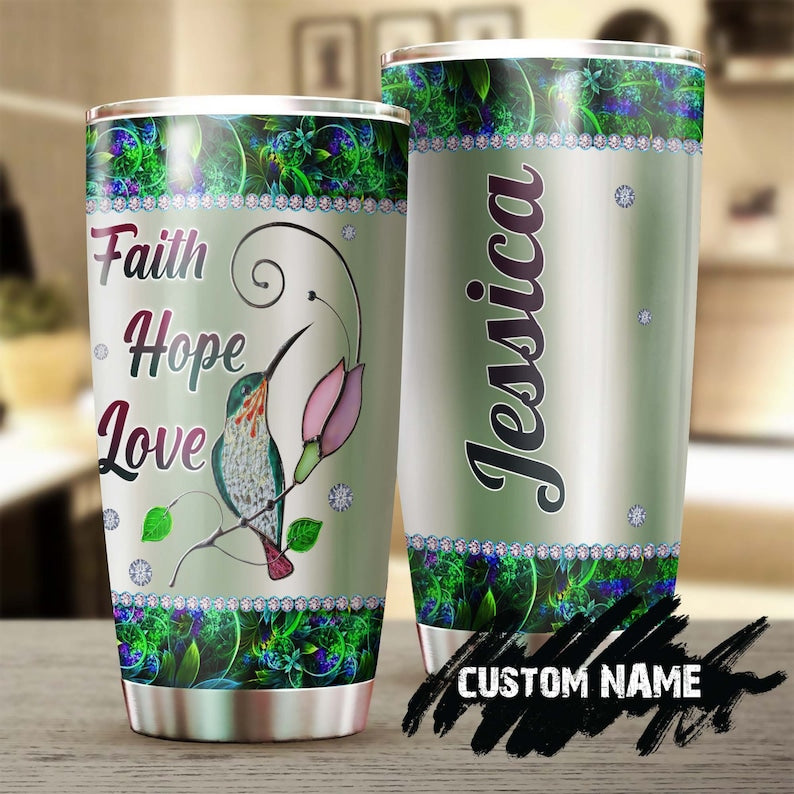 Faith Hummingbird Faith Hope Love Personalized Tumbler-Birthday Christmas Gift For Jesus Lover Catholic Christians