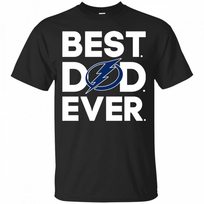 Tampa Bay Lightning Best Dad Ever T shirt Long Sleeve Sweatshirt Hoodie